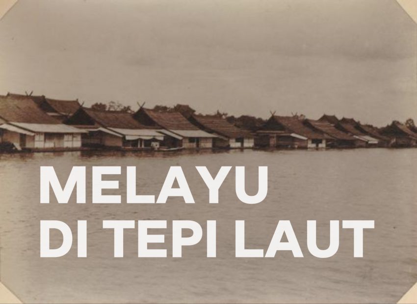 melayu di tepi laut