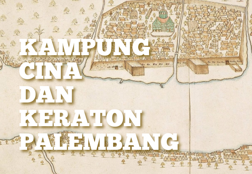 sampul kampung cina dan keraton palembang